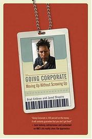 Cover of: Going Corporate: Moving Up Without Screwing Up