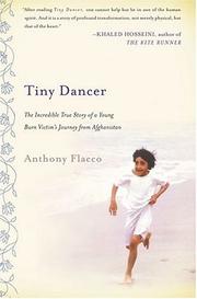 Cover of: Tiny Dancer: The Incredible True Story of a Young Burn Victim's Journey from Afghanistan