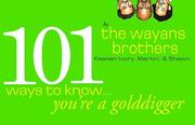 Cover of: 101 Ways to Know You're a Golddigger