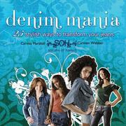 Cover of: Denim Mania: 25 Stylish Ways to Transform Your Jeans
