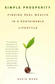 Cover of: Simple Prosperity: Finding Real Wealth in a Sustainable Lifestyle