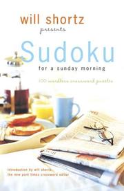 Cover of: Will Shortz Presents Sudoku for a Sunday Morning: 100 Wordless Crossword Puzzles