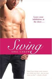 Swing by Opal Carew
