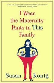 Cover of: I Wear the Maternity Pants in This Family