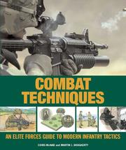 Cover of: Combat Techniques: An Elite Forces Guide to Modern Infantry Tactics