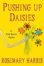 Cover of: Pushing Up Daisies: A Dirty Business Mystery