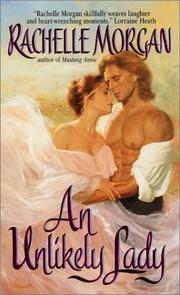 Cover of: An unlikely lady by Rachelle Morgan