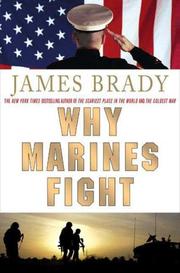 Cover of: Why Marines Fight by James Brady