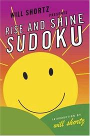 Cover of: Will Shortz Presents Rise and Shine Sudoku: 100 Wordless Crossword Puzzles (Will Shortz Presents...)