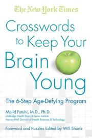 Cover of: The New York Times Crosswords to Keep Your Brain Young: The 6-Step Age-Defying Program