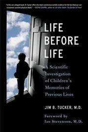 Cover of: Life Before Life: Children's Memories of Previous Lives