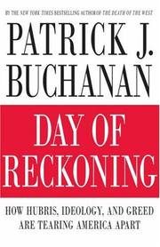 Cover of: Day of Reckoning: How Hubris, Ideology, and Greed Are Tearing America Apart