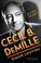 Cover of: Cecil B. DeMille