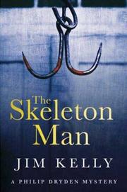 Cover of: The Skeleton Man (Journalist Philip Dryden)