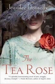 Cover of: The Tea Rose by Jennifer Donnelly