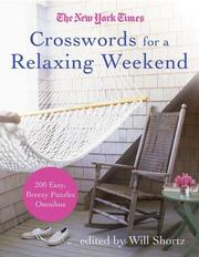 Cover of: The New York Times Crosswords for a Relaxing Weekend by New York Times