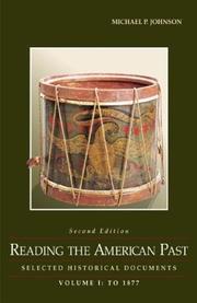 Cover of: Reading the American Past: Selected Historical Documents, Volume I: To 1877