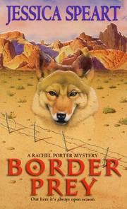 Cover of: Border prey: a Rachel Porter mystery