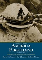 Cover of: America Firsthand: Volume Two by Robert D. Marcus, Anthony Marcus, David Burner