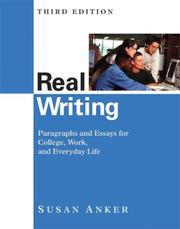 Cover of: Real Writing: Paragraphs and Essays for College, Work, and Everyday Life (Anker Series)