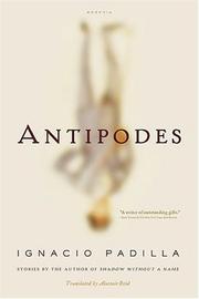 Cover of: Antipodes by Ignacio Padilla, Ignacio Padilla