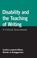 Cover of: Disability and the Teaching of Writing