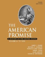 Cover of: The American Promise: A History of the United States, Volume A: To 1800