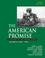 Cover of: The American Promise: A History of the United States, Volume B