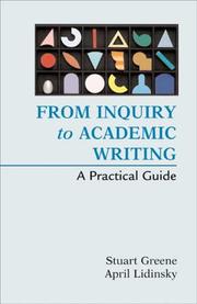 From inquiry to academic writing by Stuart Greene