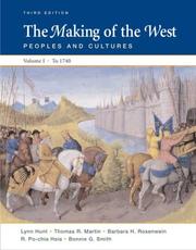 Cover of: The Making of the West: Peoples and Cultures, Vol. 1: To 1740