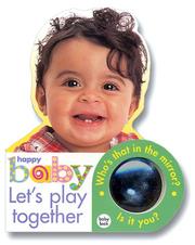 Cover of: Baby Look: Let's Play Together: Large Format Baby Look
