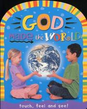 Cover of: God Made the World (Touch & Feel) (Touch & Feel)