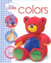 Cover of: Baby Gund Soft To Touch Colors by Roger Priddy