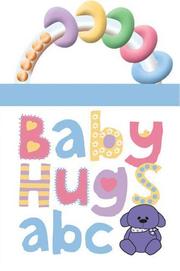 Cover of: Baby Hugs ABC Rattle Book by Roger Priddy