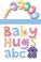 Cover of: Baby Hugs ABC Rattle Book
