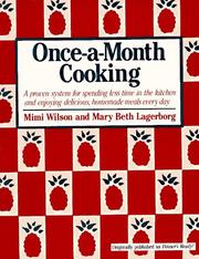 Cover of: Once-a-month cooking: a proven system for spending less time in the kitchen and enjoying delicious, homemade meals everyday