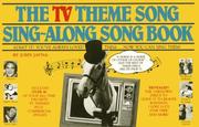 Cover of: The TV Theme Song Sing-Along Songbook