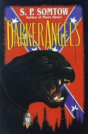 Cover of: Darker angels by S. P. Somtow