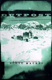 Cover of: Outpost by Scott MacKay