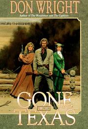 Gone to Texas by Don Wright