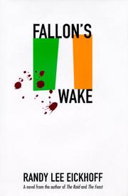 Cover of: Fallon's wake by Randy Lee Eickhoff