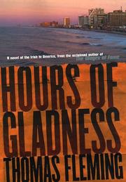 Cover of: Hours of gladness by Thomas J. Fleming