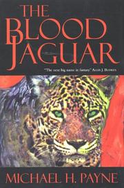 Cover of: The blood jaguar by Michael H. Payne