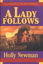 A Lady Follows by Holly Newman