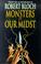 Cover of: Monsters in Our Midst (Psycho Files)