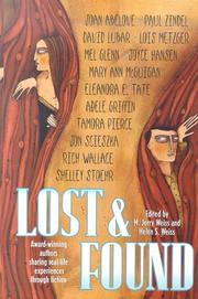 Cover of: Lost and found by edited by M. Jerry Weiss & Helen S. Weiss.