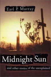 Cover of: Midnight sun, and other stories of the unexplained