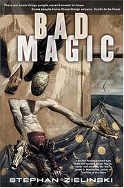 Cover of: Bad magic by Stephan Zielinski