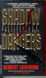 Shadow dancers by Herbert H. Lieberman
