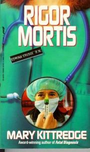 Rigor mortis by Mary Kittredge